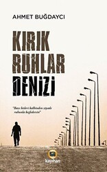 Kırık Ruhlar Denizi - Kayıhan Yayınları