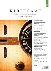 Kırık Saat Kültür, Edebiyat, Düşünce Dergisi Sayı: 3 Kasım-Aralık-Ocak - Dipnot Yayınları
