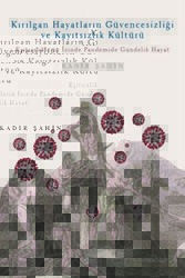 Kırılgan Hayatların Güvencesizliği ve Kayıtsızlık Kültürü - Gece Kitaplığı