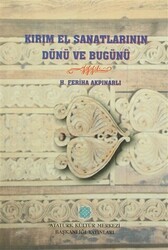 Kırım El Sanatlarının Dünü ve Bugünü - Atatürk Kültür Merkezi Yayınları