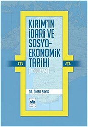Kırım`ın İdari ve Sosyo-Ekonomik Tarihi 1600 - 1774 - Ötüken Neşriyat