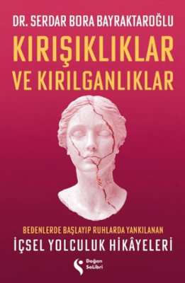 Kırışıklıklar ve Kırılganlıklar - 1