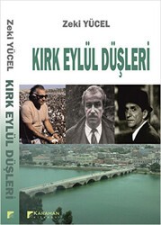Kırk Eylül Düşleri - Karahan Kitabevi