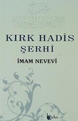 Kırk Hadis Şerhi - Beka Yayınları