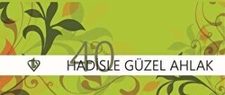 Kırk Hadisle Güzel Ahlak - Türkiye Diyanet Vakfı Yayınları