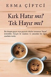 Kırk Hatır mı? Tek Hayır mı? - Cinius Yayınları