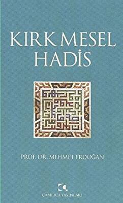 Kırk Mesel Hadis - 1