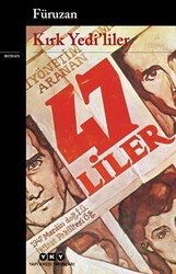 Kırk Yedi’liler - Yapı Kredi Yayınları