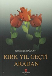 Kırk Yıl Geçti Aradan - Can Yayınları (Ali Adil Atalay)