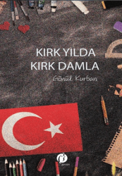 Kırk Yılda Kırk Damla - Herdem Kitap
