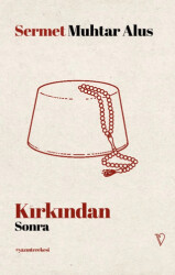 Kırkından Sonra - Vacilando Kitap