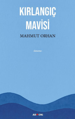 Kırlangıç Mavisi - 1