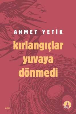 Kırlangıçlar Yuvaya Dönmedi - 1