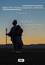 Kirlenen İnsan Tükenen Toplum - Tilki Kitap