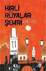 Kirli Rüyalar Şehri - Dorlion Yayınları