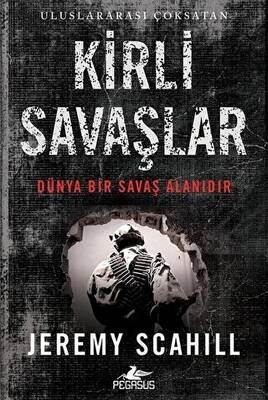 Kirli Savaşlar - 1