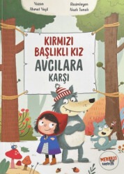 Kırmızı Başlıklı Kız Avcılara Karşı - Meraklı Kaşifler Yayınevi