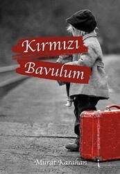 Kırmızı Bavulum - İkinci Adam Yayınları