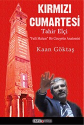 Kırmızı Cumartesi - Tahir Elçi - Ozan Yayıncılık