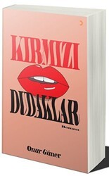 Kırmızı Dudaklar - Cinius Yayınları