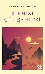 Kırmızı Gül Bahçesi - Panu Kitap