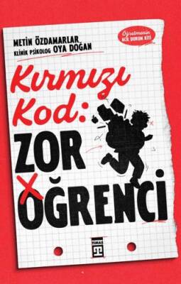 Kırmızı Kod: Zor Öğrenci - 1