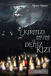 Kırmızı Mum ve Deniz Kızı - Komikşeyler Yayıncılık