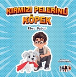 Kırmızı Pelerinli Köpek - Tilki Kitap