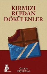 Kırmızı Rujdan Dökülenler - Edebiyatist