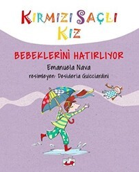 Kırmızı Saçlı Kız Bebeklerini Hatırlıyor - Uçan Fil Yayınları