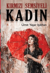 Kırmızı Şemsiyeli Kadın - Klaros Yayınları