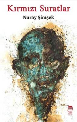Kırmızı Suratlar - 1