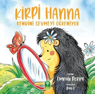 Kirpi Hanna Kendini Sevmeyi Öğreniyor - 1