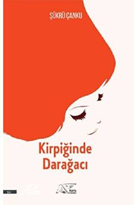 Kirpiğinde Darağacı - 1