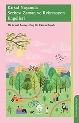 Kırsal Yaşamda Serbest Zaman ve Rekreasyon Engelleri - Dorlion Yayınları