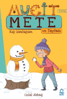 Kış Günlüğüm - Mucit Mete Ve Tayfası - 3. Sınıf Hikaye Seti 7. Kitap - 1