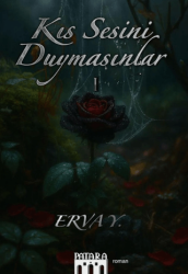 Kıs Sesini Duymasınlar - I - Patara Kitap