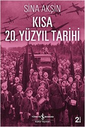 Kısa 20. Yüzyıl Tarihi - İş Bankası Kültür Yayınları