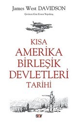 Kısa Amerika Birleşik Devletleri Tarihi - Say Yayınları