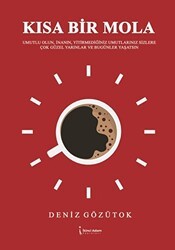 Kısa Bir Mola - İkinci Adam Yayınları