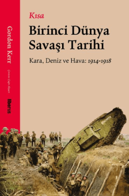 Kısa Birinci Dünya Savaşı Tarihi - 1