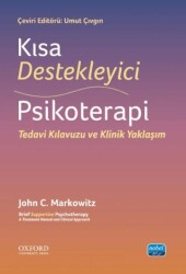 Kısa Destekleyici Psikoterapi: Bir Tedavi Kılavuzu ve Klinik Yaklaşım - Nobel Akademik Yayıncılık
