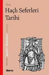 Kısa Haçlı Seferleri Tarihi - Liberus Yayınları