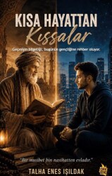 Kısa Hayattan Kıssalar - Çıra Yayınları