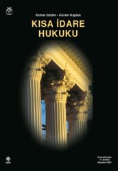 Kısa İdare Hukuku - Ekin Basım Yayın