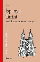 Kısa İspanya Tarihi - Antik İberya’dan 20. Yüzyıla - 1