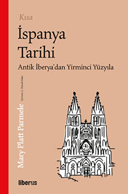 Kısa İspanya Tarihi - Antik İberya’dan 20. Yüzyıla - 1