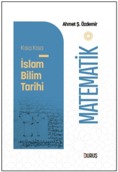 Kısa Kısa İslam Bilim Tarihi - Matematik - Duruş Yayınları