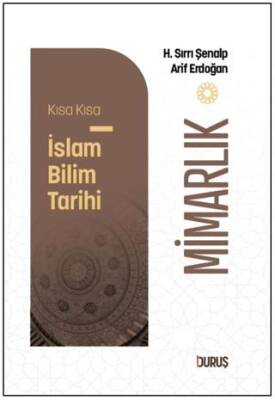 Kısa Kısa İslam Bilim Tarihi - Mimarlık - 1