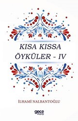 Kısa Kıssa Öyküler - 4 - Gece Kitaplığı